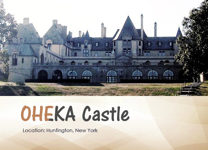 OHEKA Castle
