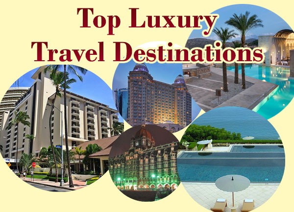 Top Luxury Travel List