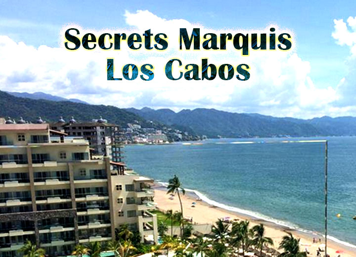 Secrets Marquis Los Cabos