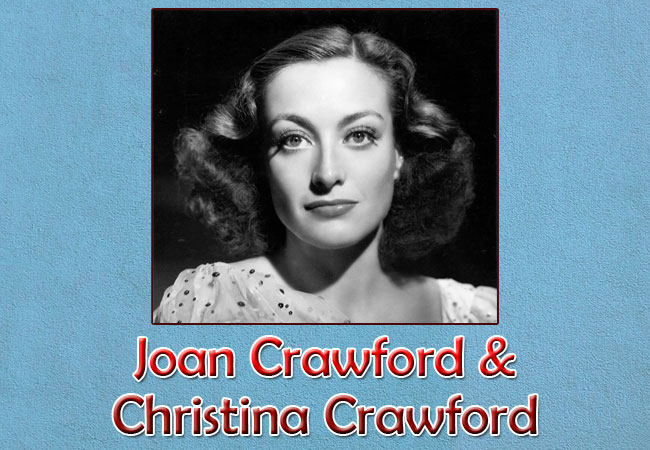 Joan Crawford & Christina Crawford