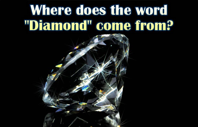 1-Diamond-word-come-from