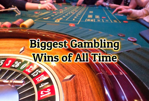 Biggest Gambling Wins of All Time
